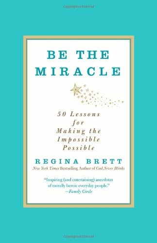 Cover of Be the Miracle
