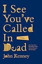 Cover of I See You've Called in Dead