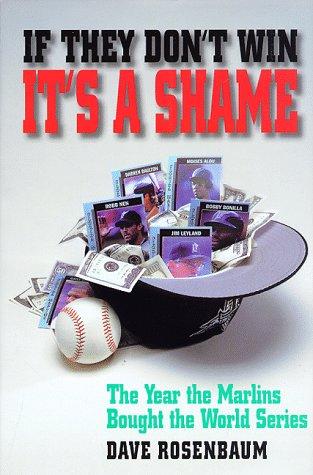 Cover of If They Don't Win It's a Shame